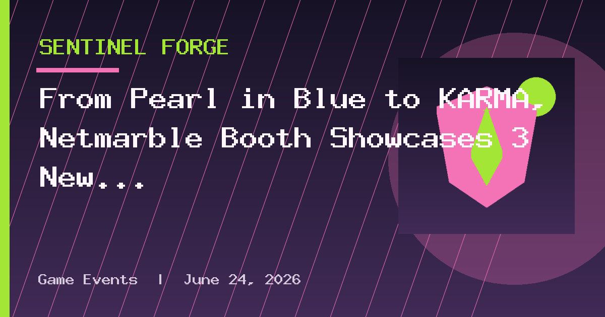From Pearl in Blue to KARMA, Netmarble Booth Showcases 3 New Titles at TGS