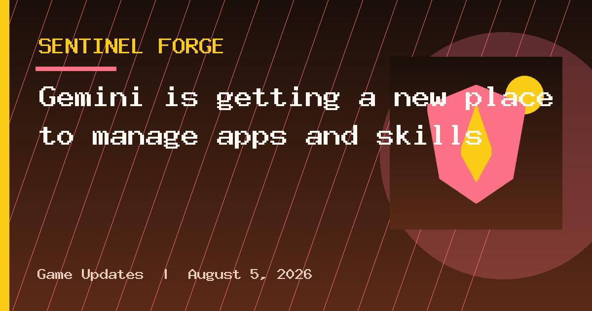Gemini is getting a new place to manage apps and skills