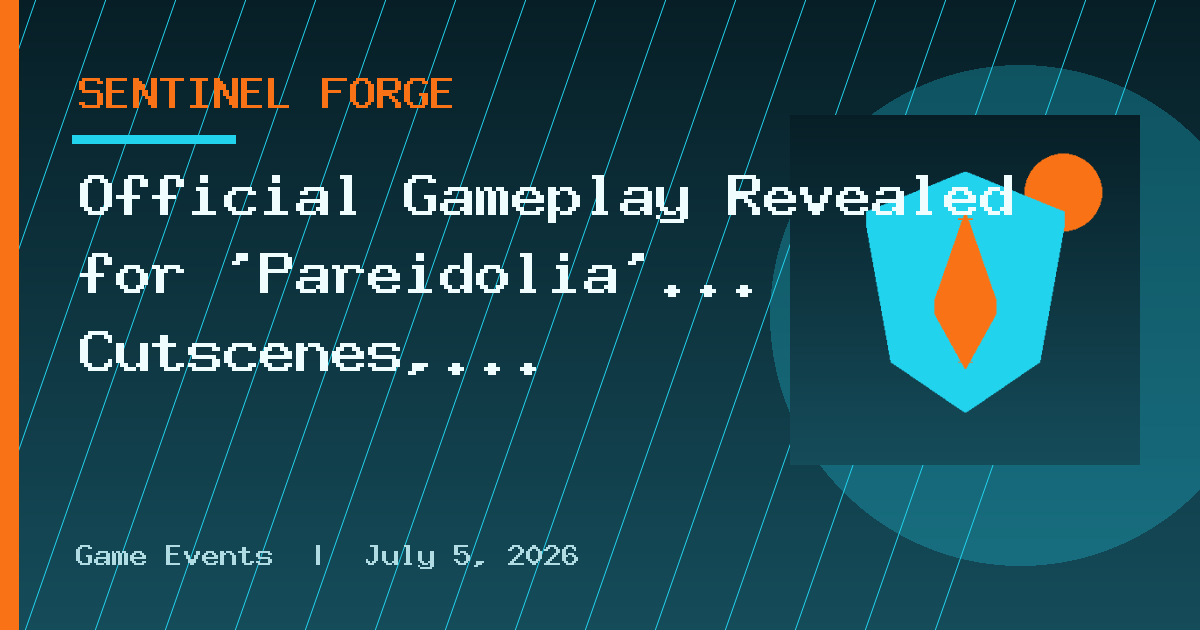 Official Gameplay Revealed for 'Pareidolia'... Cutscenes, Combat, and Character