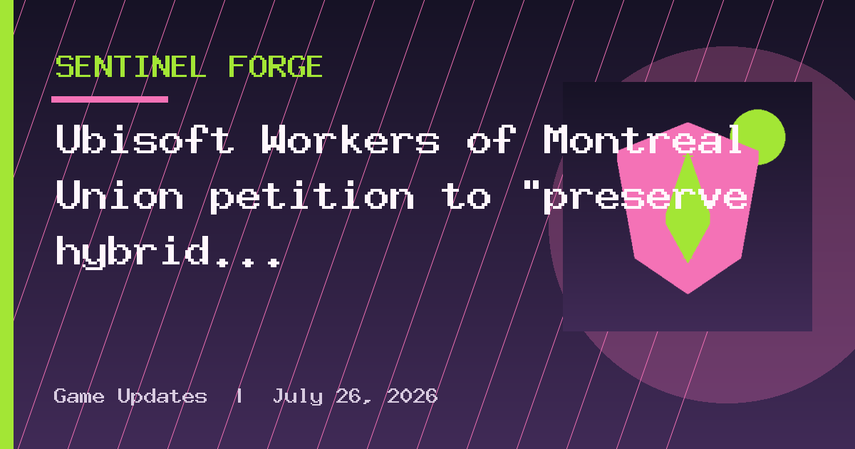 Ubisoft Workers of Montreal Union petition to "preserve hybrid work" secures